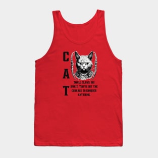 Cat's Courage: Motivational and Inspirational Quote Tank Top
